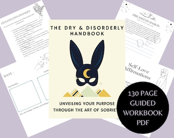 Puede incluir: Un libro de trabajo guiado de 130 páginas en PDF titulado "The Dry & Disorderly Handbook: Unveiling Your Purpose Through the Art of Sobriety". La portada presenta una máscara de conejo negra con una luna creciente y montañas amarillas y verdes.