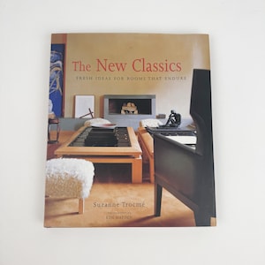 The New Classics Interior Design Coffee Table Book, Suzanne Trocme 2002