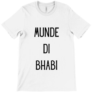 Munde di Bhabi - Cognata dello Sposo - T-Shirt