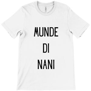 Munde di Nani - Nonna Materna dello Sposo - T-Shirt