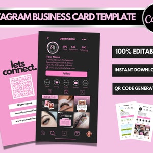 Pode incluir: Um modelo de cartão de visita do Instagram rosa e preto com o texto "lets connect." e um código QR. O cartão também inclui uma foto de perfil, um nome de usuário, uma contagem de postagens, uma contagem de seguidores e um botão "seguir". O texto "100% editável", "Download instantâneo" e "Gerador de código QR" também está incluído no cartão.