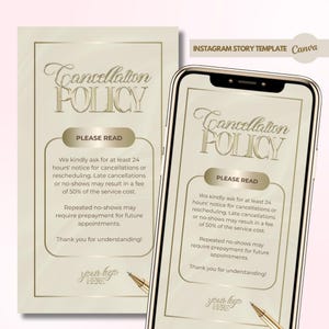 Könnte beinhalten: Eine gold-weiße Instagram-Story-Vorlage mit dem Text "Stornierungsbedingungen" und der Anweisung "Bitte lesen". Der Text erklärt, dass 24 Stunden Vorlaufzeit für Stornierungen oder Verschiebungen erforderlich sind. Späte Stornierungen oder Nichterscheinen können zu einer Gebühr von 50 % führen. Wiederholte Nichterscheinen können eine Vorauszahlung für zukünftige Termine erfordern. Die Vorlage enthält den Text "Vielen Dank für Ihr Verständnis!" und "Ihr Logo hier."