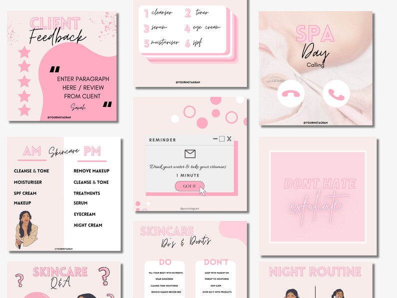 May include: A set of pink and white social media graphics for a skincare brand. The graphics include text such as "Client Feedback", "SPA Day Calling", "Skincare Q&A", "Skincare Dos & Don'ts", "Dont Hate Exfoliate", and "Night Routine".