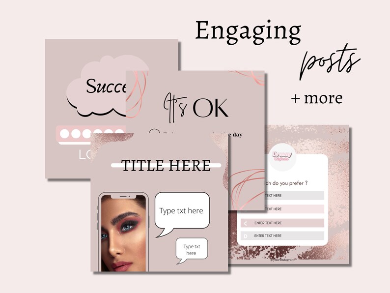 May include: Three pink and gold social media post templates with text that reads "Engaging posts + more", "It's OK", "Success", "TITLE HERE", "Type txt here", and "Which do you prefer?"  The templates feature a pink and gold color scheme with a cloud, a phone, and a poll.