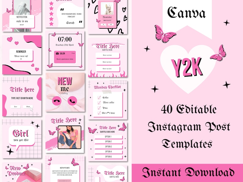 May include: A set of 40 pink and white Instagram post templates with a Y2K theme. The templates feature butterflies, hearts, stars, and text in a variety of fonts. The text includes "Canva", "Y2K", "40 Editable Instagram Post Templates", and "Instant Download".