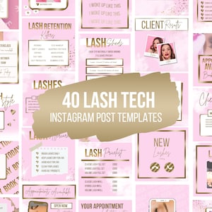May include: A set of 40 pink and gold Instagram post templates designed for lash technicians. The templates include text such as "Lash Retention Killers", "Lash Sheds", "Client Results", "Appointments Available", "Client Review", "Lash Pricelist", "New Lashes", and "Lash Quiz".