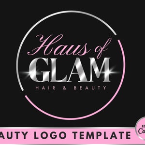 May include: A silver circle with a pink outline and the text "Haus of GLAM" in pink and silver lettering. The text "HAIR & BEAUTY" is below the main text in silver. The text "BEAUTY LOGO TEMPLATE" is below the circle in black. The text "EDIT IN Canva" is in a white rectangle with a pink outline.