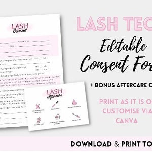 May include: Editable lash tech consent form with a pink and white design. The form includes a section for client information, a checklist of questions, and a signature line. The form also includes a bonus aftercare card with instructions for lash care.