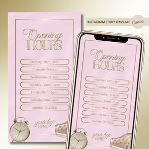 Puede incluir: Plantilla de historia de Instagram rosa con texto dorado "Opening Hours". La plantilla muestra el horario de apertura de un negocio para cada día, y presenta un gráfico de reloj. También se incluye el texto "your logo HERE".