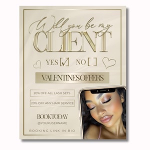 May include: A Valentine's Day themed social media post for a lash and hair salon. The post features a photo of a woman with long eyelashes and the text "Will you be my CLIENT? YES [] NO [] VALENTINES OFFERS 20% OFF ALL LASH SETS 20% OFF ANY HAIR SERVICE BOOKTODAY @YOURUSERNAME BOOKING LINK IN BIO".