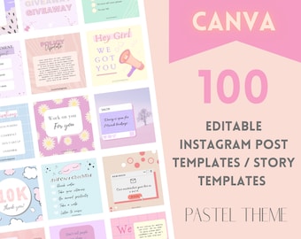 May include: A collection of 100 editable Instagram post and story templates in a pastel color theme. The templates feature various designs with text overlays, illustrations, and graphics. The text on the image reads "CANVA 100 EDITABLE INSTAGRAM POST TEMPLATES / STORY TEMPLATES PASTEL THEME".