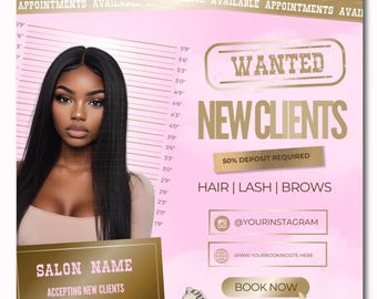 May include: Pink and gold salon advertisement with a woman's face in the background. The text reads "WANTED NEW CLIENTS 50% DEPOSIT REQUIRED HAIR | LASH | BROWS @YOURINSTAGRAM WWW.YOURBOOKINGSITE HERE BOOK NOW".