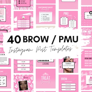 May include: A collage of 40 pink and white Instagram post templates for brow and PMU artists. The templates feature text such as "New Brows", "Treat Yourself", "Book Today", and "Brow Game Strong".