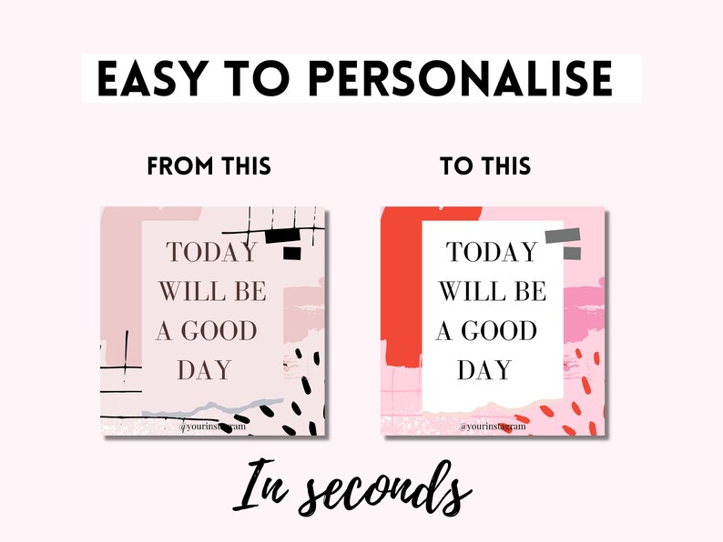 Op de afbeelding: Twee abstracte achtergronden in roze en rood met de tekst "TODAY WILL BE A GOOD DAY" in zwart. De achtergrond links heeft zwart-witte geometrische vormen en de achtergrond rechts heeft rode en roze abstracte vormen. De tekst "@yourinstagram" staat onderaan elke achtergrond.