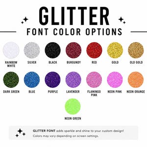 K&ouml;nnte beinhalten: Eine Farbkarte mit dem Titel GLITTER FONT COLOR OPTIONS zeigt neunzehn kreisf&ouml;rmige Farbmuster mit Glitzertexturen in Wei&szlig;, Regenbogenwei&szlig;, Silber, Schwarz, Burgunderrot, Rot, Gold, Altgold, Braun, Hellgr&uuml;n, Dunkelgr&uuml;n, Blau, Lila, Lavendel, Flamingorosa, Neonrosa, Neonorange, Neongelb und Neongr&uuml;n.