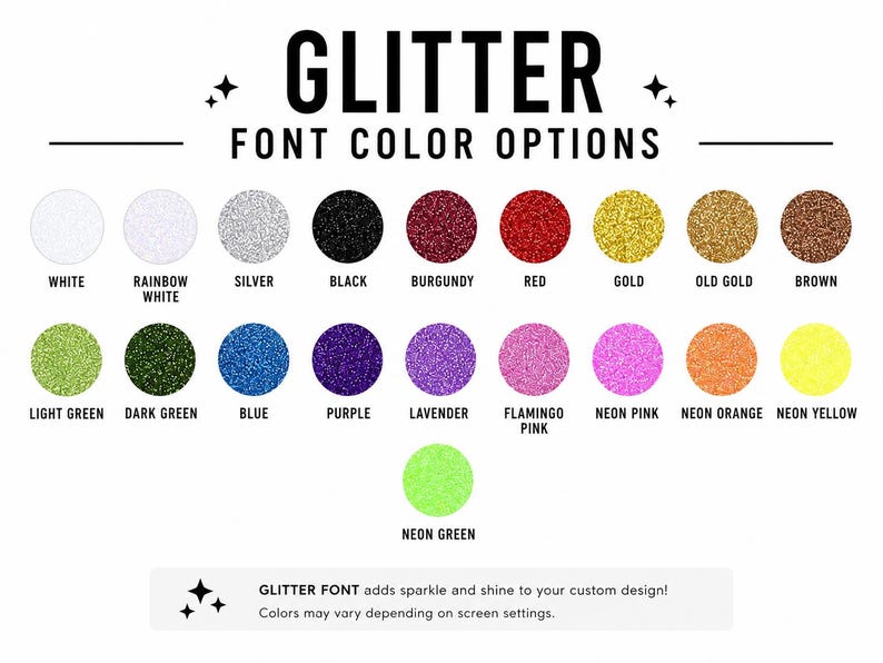 K&ouml;nnte beinhalten: Eine Farbkarte mit dem Titel GLITTER FONT COLOR OPTIONS zeigt neunzehn kreisf&ouml;rmige Farbmuster mit Glitzertexturen in Wei&szlig;, Regenbogenwei&szlig;, Silber, Schwarz, Burgunderrot, Rot, Gold, Altgold, Braun, Hellgr&uuml;n, Dunkelgr&uuml;n, Blau, Lila, Lavendel, Flamingorosa, Neonrosa, Neonorange, Neongelb und Neongr&uuml;n.