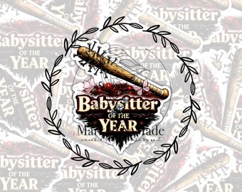 Babysitter of the Year Sticker | Retro Spiked Bat Vinyl | 80s Sci-Fi Inspired Decal