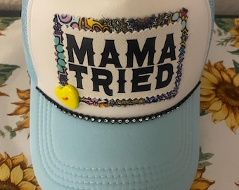MAMA TRIED ~ Baby Blue Trucker Hat