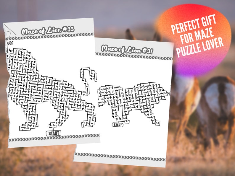 May include: Two white paper maze puzzles featuring lion shapes. The puzzles are titled "Maze of Lion #33" and "Maze of Lion #31" with a "START" label at the bottom. A colorful graphic reads "PERFECT GIFT FOR MAZE PUZZLE LOVER".