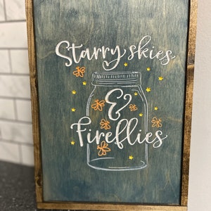 Starry Skies and Fireflies wall sign / Mason Jar sign / Summer porch sign