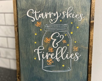 Starry Skies and Fireflies wall sign / Mason Jar sign / Summer porch sign