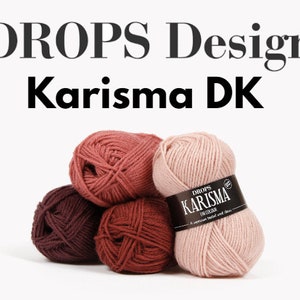 May include: Four balls of yarn in shades of pink, red, and brown. The yarn is labelled "DROPS KARISMA DK."