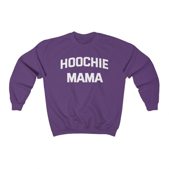 Hoochie Mama Shirt Funny Shirt Gift for 