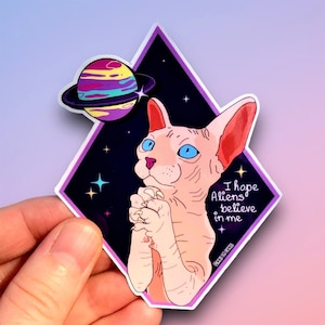 Sphynx cat praying for Aliens Vinyl Sticker. Holographic or clear laminate! Autocollant en vinyle!
