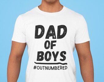 Father Tshirt Dad of BOYS Outnumbered Personalised T-Shirt Party Birthday Gift Custom Printed Men New Dad T-shirt