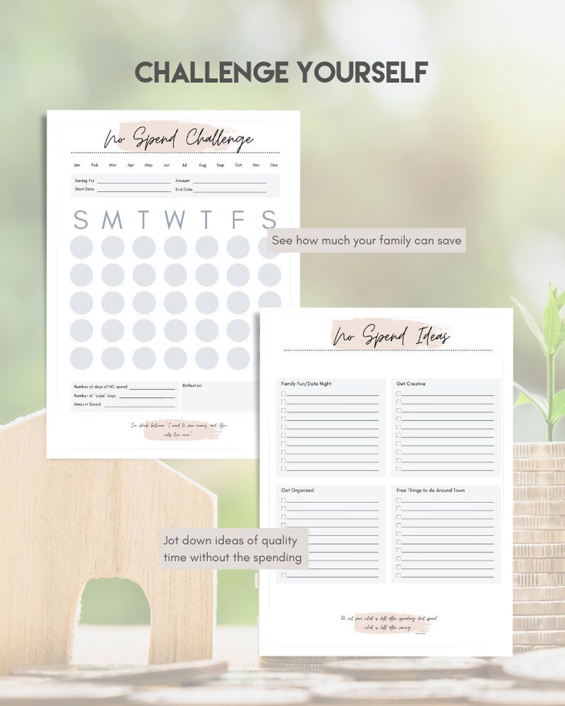 May include: A printable worksheet with a calendar grid and a list of ideas for a no-spend challenge. The calendar grid has a space for each day of the month and the list of ideas includes family fun date night, get creative, get organized, and free things to do around town. The text "Challenge Yourself" is at the top of the page.