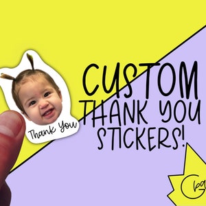 Custom Thank You Stickers, Personalized Thank you Stickers, Photo To Sticker, Baby Shower, Bachelorette, Wedding Favors, Gift Bag Stickers