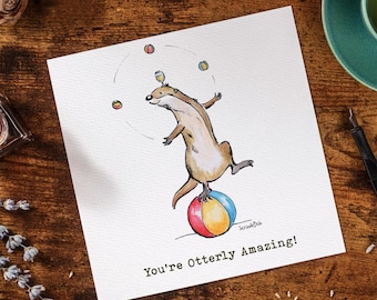 You’re Otterly Amazing! Greeting Card