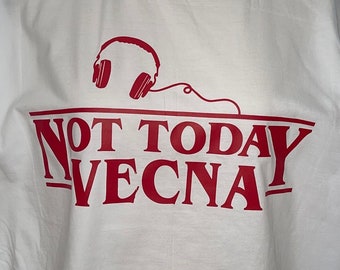 Not Today Vecna X-Large T-Shirt *MISTAKE*, Sarcastic Tee Shirt,TV Shows,Gift Idea,Funny,Graphic Tee,Comfortable,Unisex Tee,100% Cotton,Merch