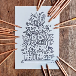 Dibujos florales para colorear para adultos / Hojas para colorear con frases motivacionales imprimibles / Descarga digital instantánea / Podemos superar las dificultades