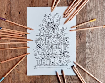 Dibujos florales para colorear para adultos / Hojas para colorear con frases motivacionales imprimibles / Descarga digital instantánea / Podemos superar las dificultades
