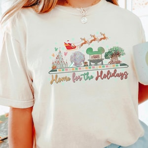 Home For The Holidays Disney Shirt, Comfort Colors Shirt, Disney Christmas Shirt, Disney Christmas Family Shirts, Disney Parks Shirt 163715