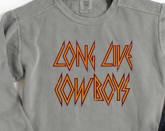 Long Live Cowboys Sweatshirt, Comfort Colors Sweatshirt, Country Western, Rodeo Fashion, Cowgirl Style, Christmas Gift, Country Music