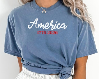 America 1776-2016 Shirt, Comfort Colors, Fourth of July Shirt, USA Patriotic Shirt, Independence Day Shirt, 4th Of July Shirt 165293