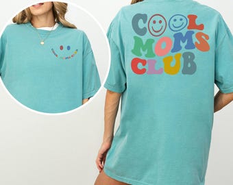 Cool Moms Club Shirt, Comfort Colors Shirt, Mom Shirt,Mothers Day Shirt,New Mom Shirt, Funny Mama Shirt, Cool Mom Shirt, Mom Club Tee 162575