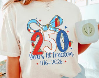 250 Years of Freedom Coquette Shirt, Comfort Colors,250th USA Shirt, 250th Year Tee, USA Flag Shirt, 1776-2026 Shirt, Patriotic Shirt 165225