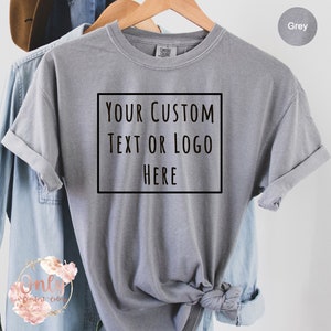 Create Your Own Shirt Comfort Colors Shirt Custom Logo - Etsy