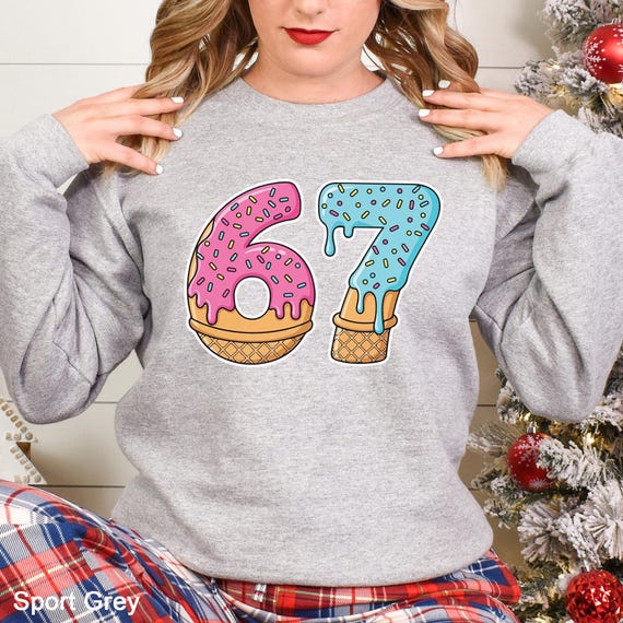 Ice Cream Drip 67 Sweatshirt, 67 Funny Meme Sweatshirt, Ice Cream Drip Hoodie, Gen Z Funny Hoodie, Viral Number Six Seven Crewneck, 164119