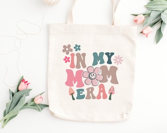 In my Mom Era Tote Bag | Mom Era Shopping Bag, Mothers Day, Mom Era Tote Bag, Cool Mom, Funny Mom Gift Ideas