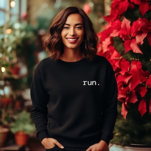 Run Sweatshirt | Premium Women Sweatshirt | Minimalist Running Oversized Unisex Sweatshirt