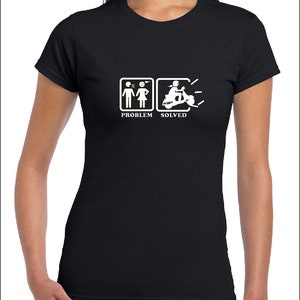 Problem Solved Italian scooter Women T-SHIRT motorcycle Fans tshirt