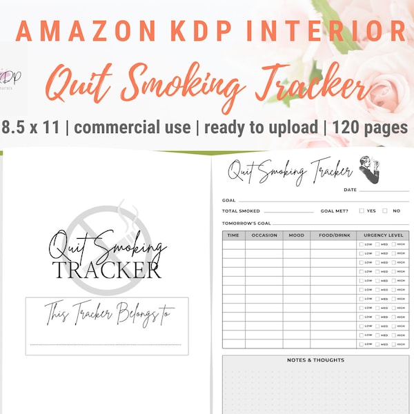 Quit Smoking Tracker Organiser | KDP Interior  | 8.5x11 inches (with bleed) | Commercial Use | Ready to Upload PDF