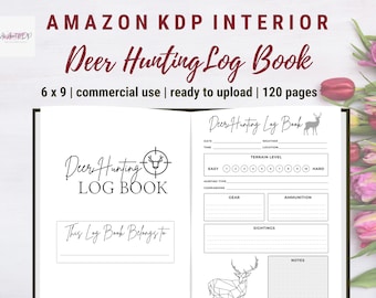 Deer Hunting Log Book: 6x9 Journal for Tracking Your Hunts