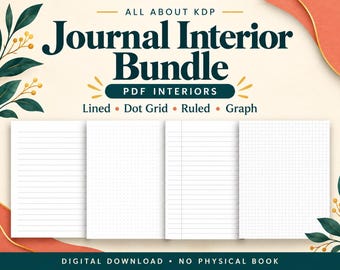 May include: A digital download bundle titled All About KDP Journal Interior Bundle PDF Interiors featuring four white paper templates: lined, dot grid, ruled, and graph. The design includes dark green text and botanical leaf accents.