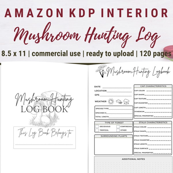 Mushroom Hunting Log Book | KDP Interior  | 8.5x11 inches (with bleed) | Commercial Use | Ready to Upload PDF