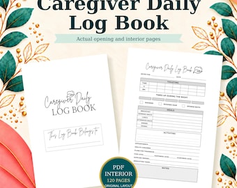 May include: A Caregiver Daily Log Book digital download featuring a title page and an interior page with sections for toileting, meals, activities, appointments, health concerns, and notes, decorated with teal and coral botanical illustrations.